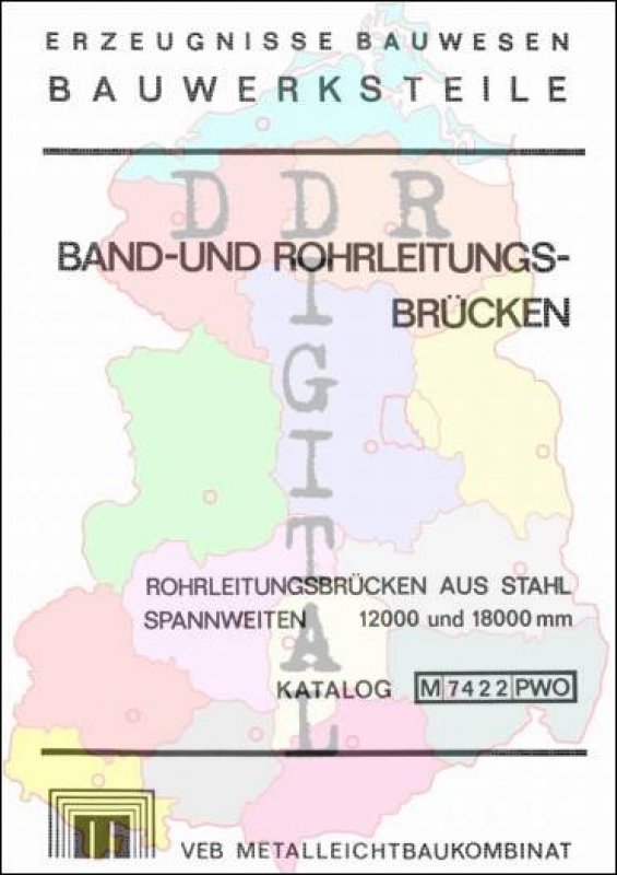 Band- und Rohrleitungsbrücken, Rohrleitungsbrücken aus Stahl, Spannweiten 12000 und 18000 mm