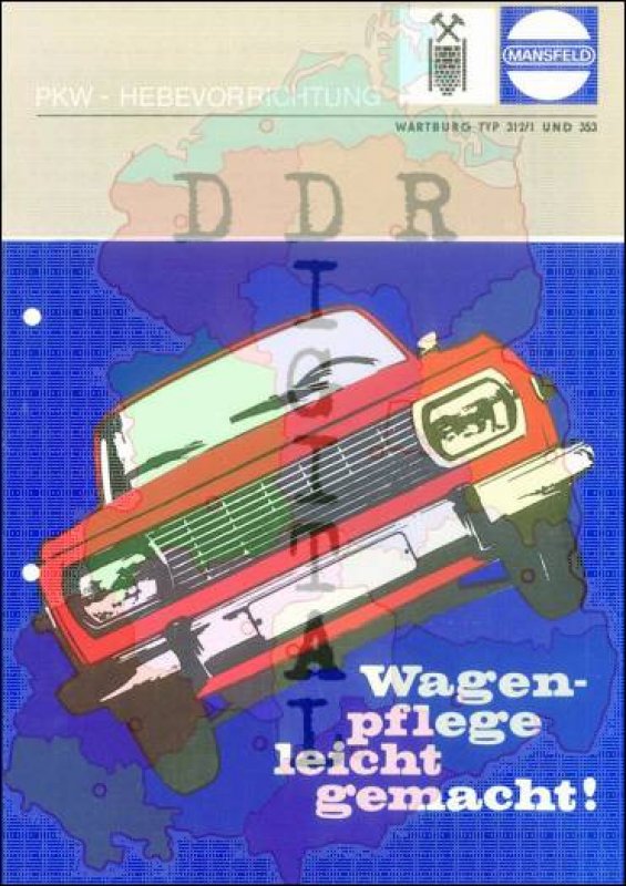 Bedienungsanleitung PKW-Hebevorrichtung Wartburg