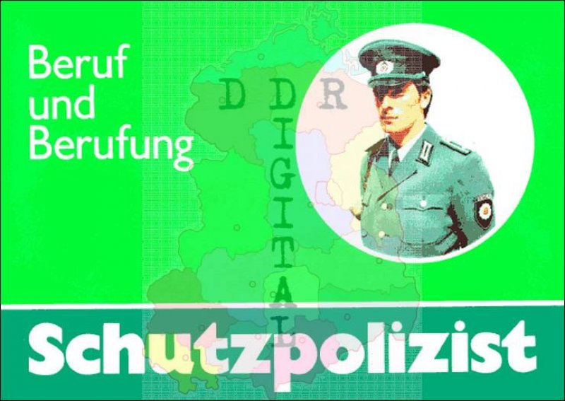 Beruf und Berufung Schutzpolizist