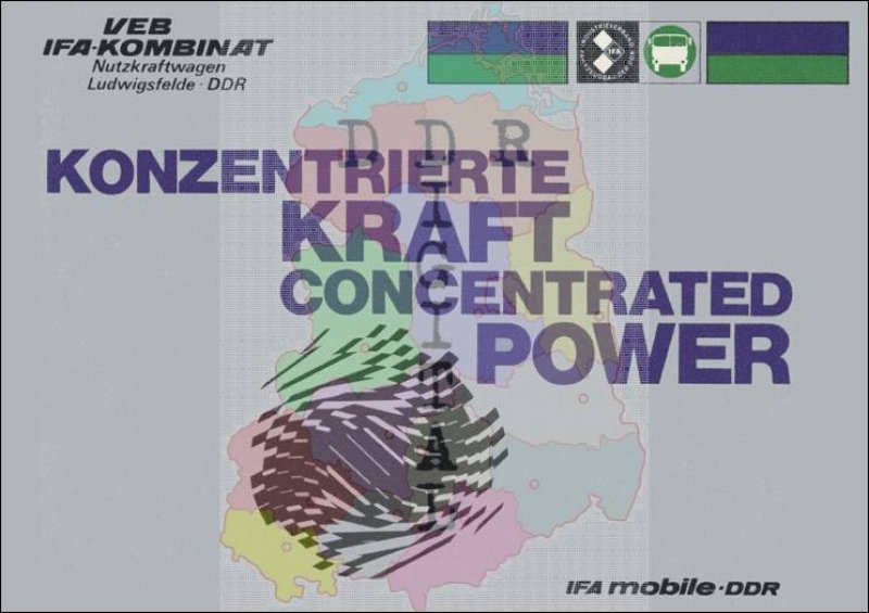 VEB IFA-Kombinat Nutzkraftwagen - Konzentrierte Kraft