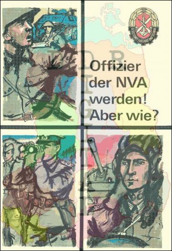 Offizier der NVA werden! Aber wie?