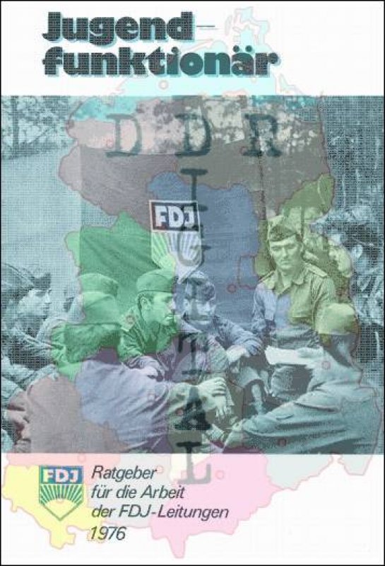 Jugendfunktionär, Ratgeber für die Arbeit der FDJ-Leitungen