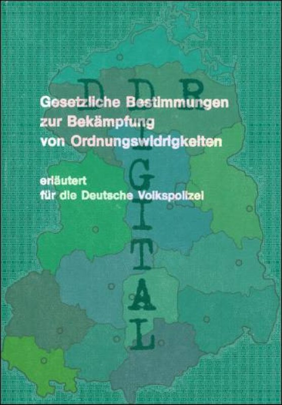 Gesetzliche Bestimmungen zur Bekämpfung von Ordnungswidrigkeiten
