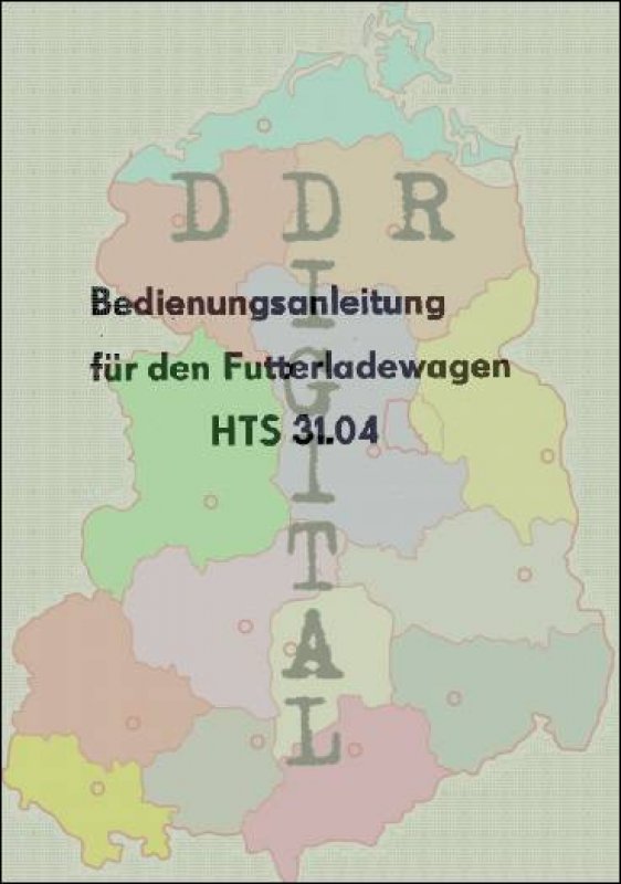 Bedienungsanleitung für den Futterladewagen HTS 31.04