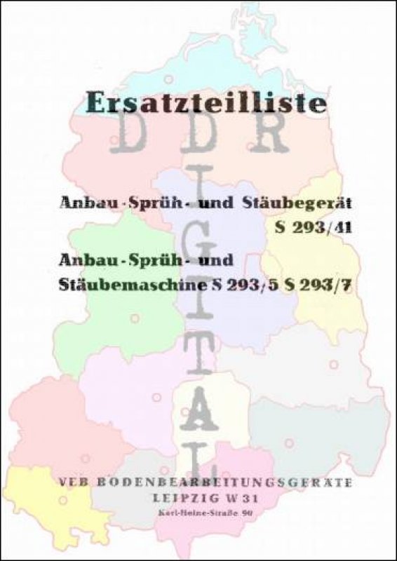 Ersatzteilliste Anbau- Sprüh- und Stäubegerät S 293/41, S 293/5, S 293/7