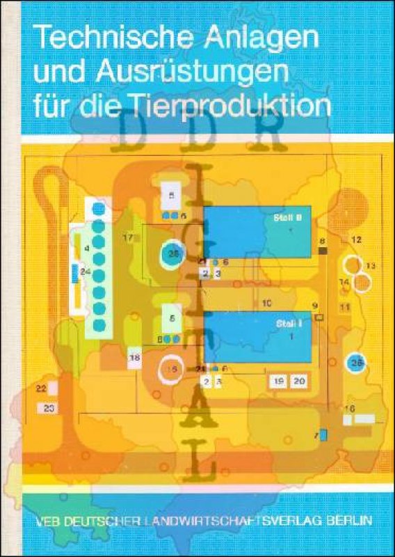 Technische Anlagen und Ausrüstungen für die Tierproduktion