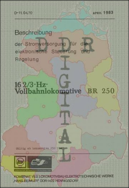 Beschreibung der Stromversorgung für die elektronische Steuerung und Regelung 16 2/3-Hz-Vollbahnlokomotive BR 250