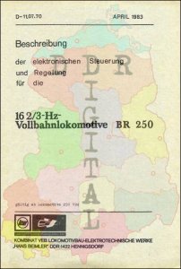 Beschreibung der elektronischen Steuerung und Regelung für die 16 2/3-Hz-Vollbahnlokomotive BR 250