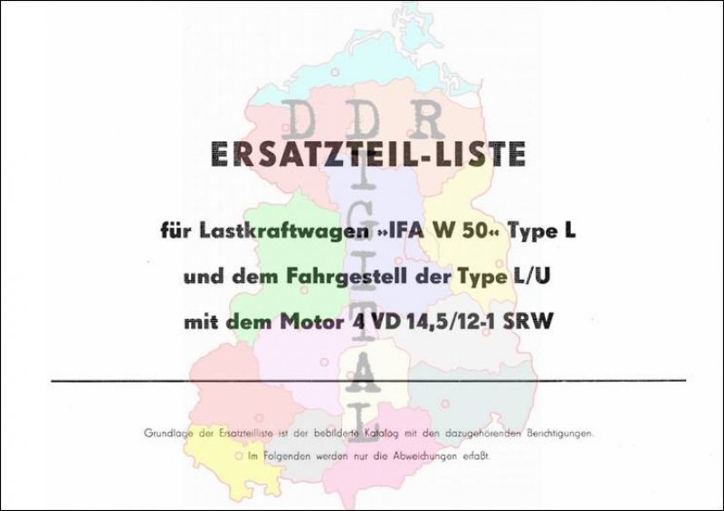 Ersatzteil-Liste für Lastkraftwagen IFA W 50 Type L und dem Fahrgestell der Type L/U mit dem Motor 4 VD 14,5/12-1 SRW
