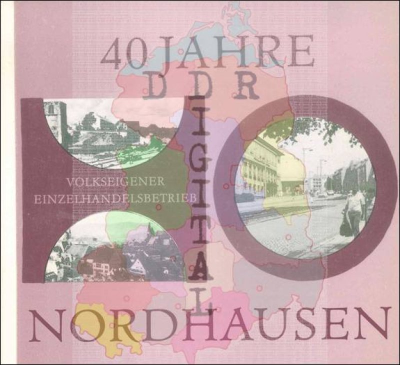 40 Jahre Volkseigener Einzelhandelsbetrieb Nordhausen