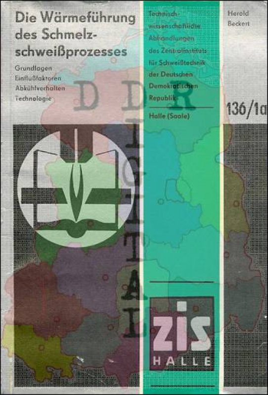 Die Wärmeführung des Schmelzscheißprozesses