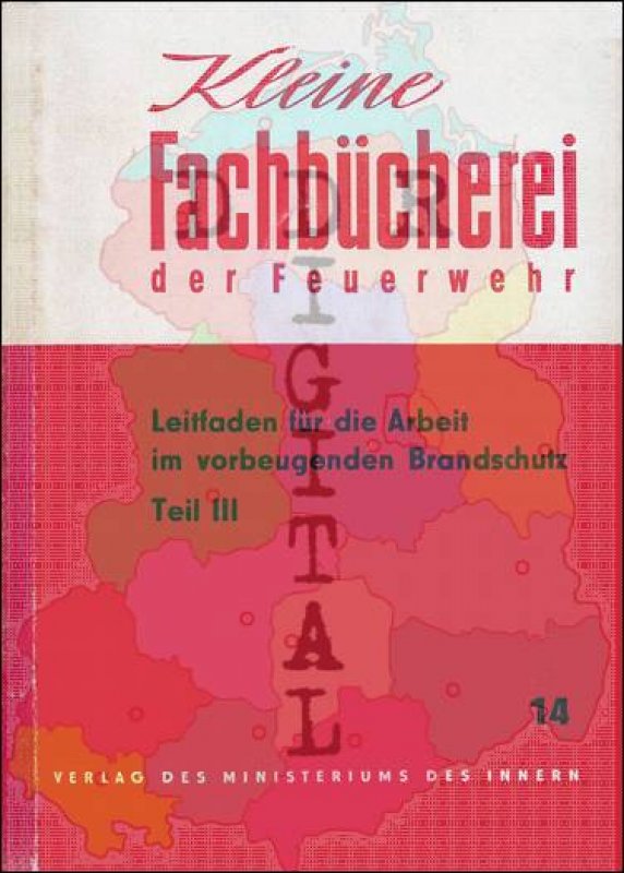 Leitfaden für die Arbeit im vorbeugenden Brandschutz Teil III