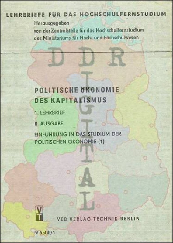 Politische Ökonomie des Kapitalismus, 1. Lehrbrief, Einführung in das Studium der politischen Ökonomie (1)