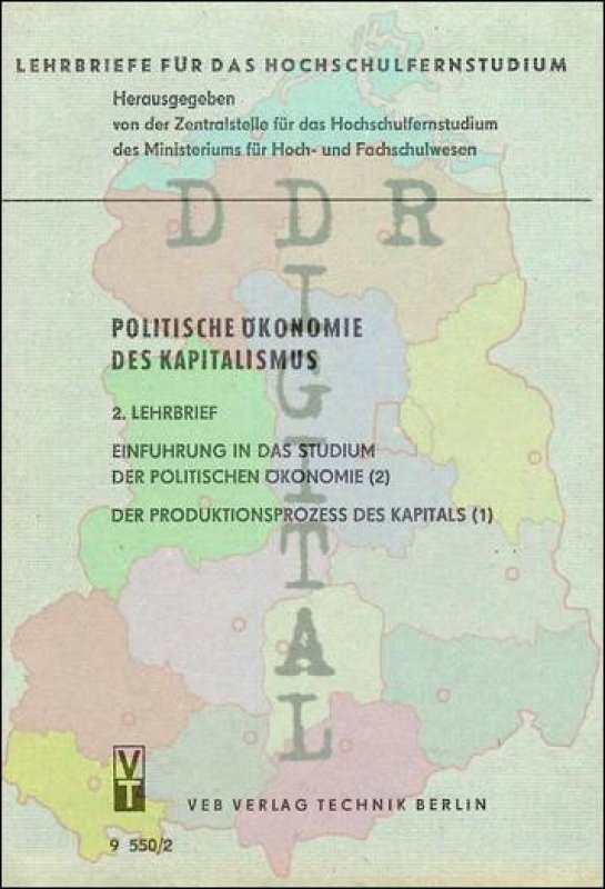 Politische Ökonomie des Kapitalismus, 2. Lehrbrief, Einführung in das Studium der politischen Ökonomie (2), Der Produktionsprozess des Kapitalismus (1)