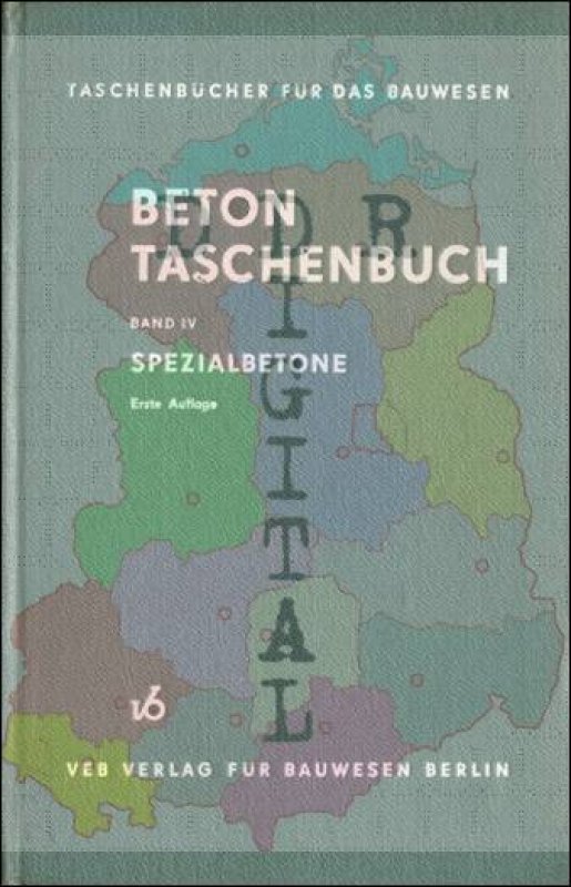 Betontaschenbuch Band 4 Spezialbetone