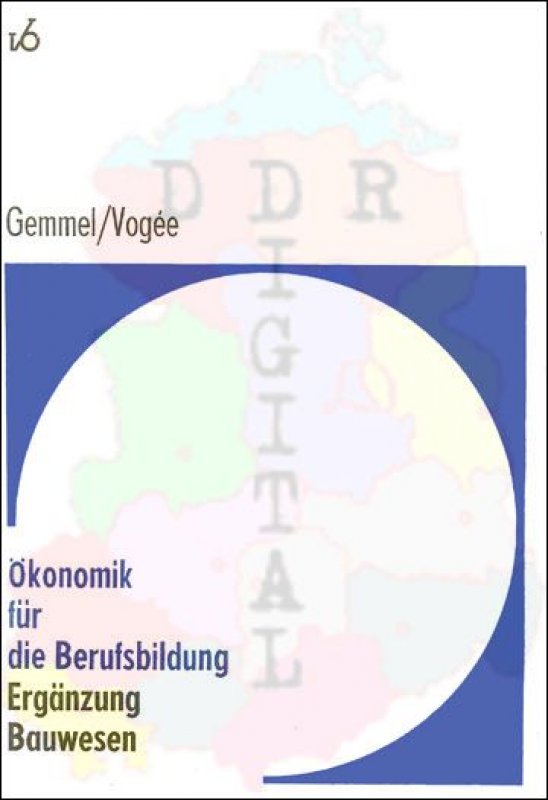 Ökonomik für die Berufsausbildung, Ergänzung Bauwesen