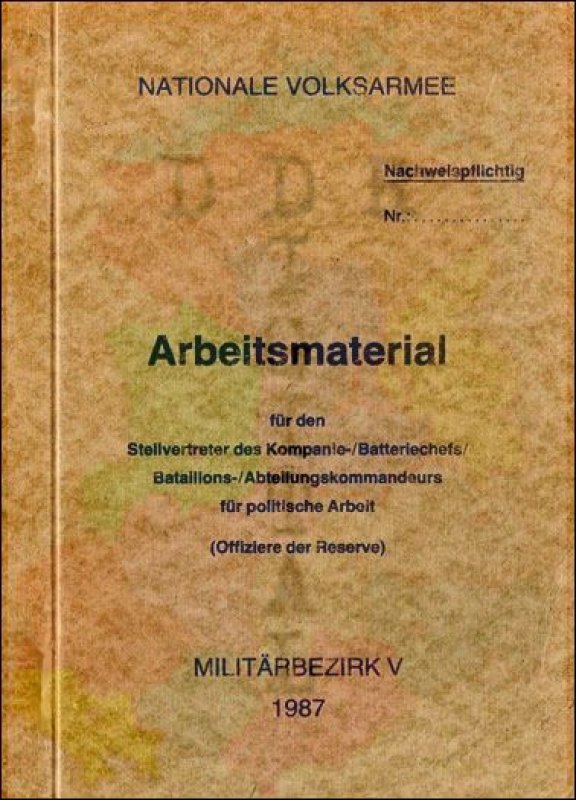 Arbeitsmaterial für den Stellvertreter des Kompanie-/Batteriechefs/Battaillons-/Abteilungskommandeurs für politische Arbeit (Offiziere der Reserve)