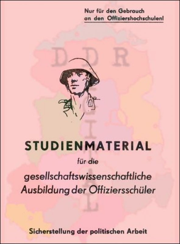 Studienmaterial für die gesellschaftswissenschaftliche Ausbildung der Offiziersschüler