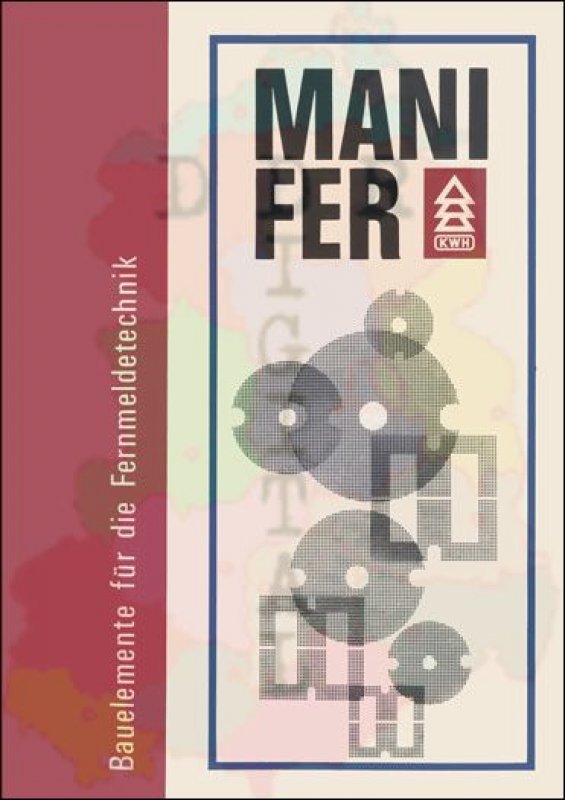 Bauelemente für die Fernmeldetechnik Manifer