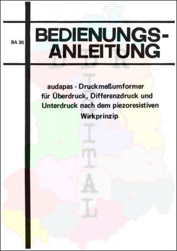 audapas - Druckmeßumformer für Überdruck, Differenzdruck und Unterdruck nach dem piezoresistive Wirkprinzip