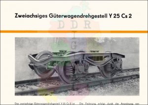 Zweiachsiges Güterwagendrehgestell Y 25 Cs 2