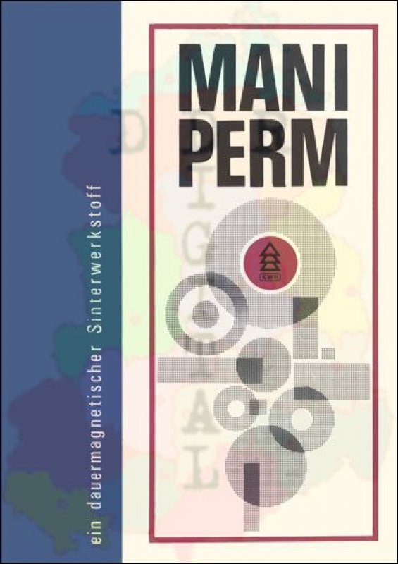 Maniperm ein dauermagnetischer Sinterwerkstoff
