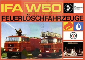 IFA W 50 Feuerlöschfahrzeuge