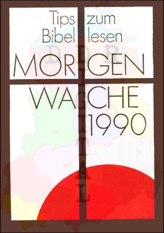 Morgenwache, Tips zum Bibel lesen für das Johannse-Jahr 1990